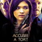 ACCUSEE A TORT